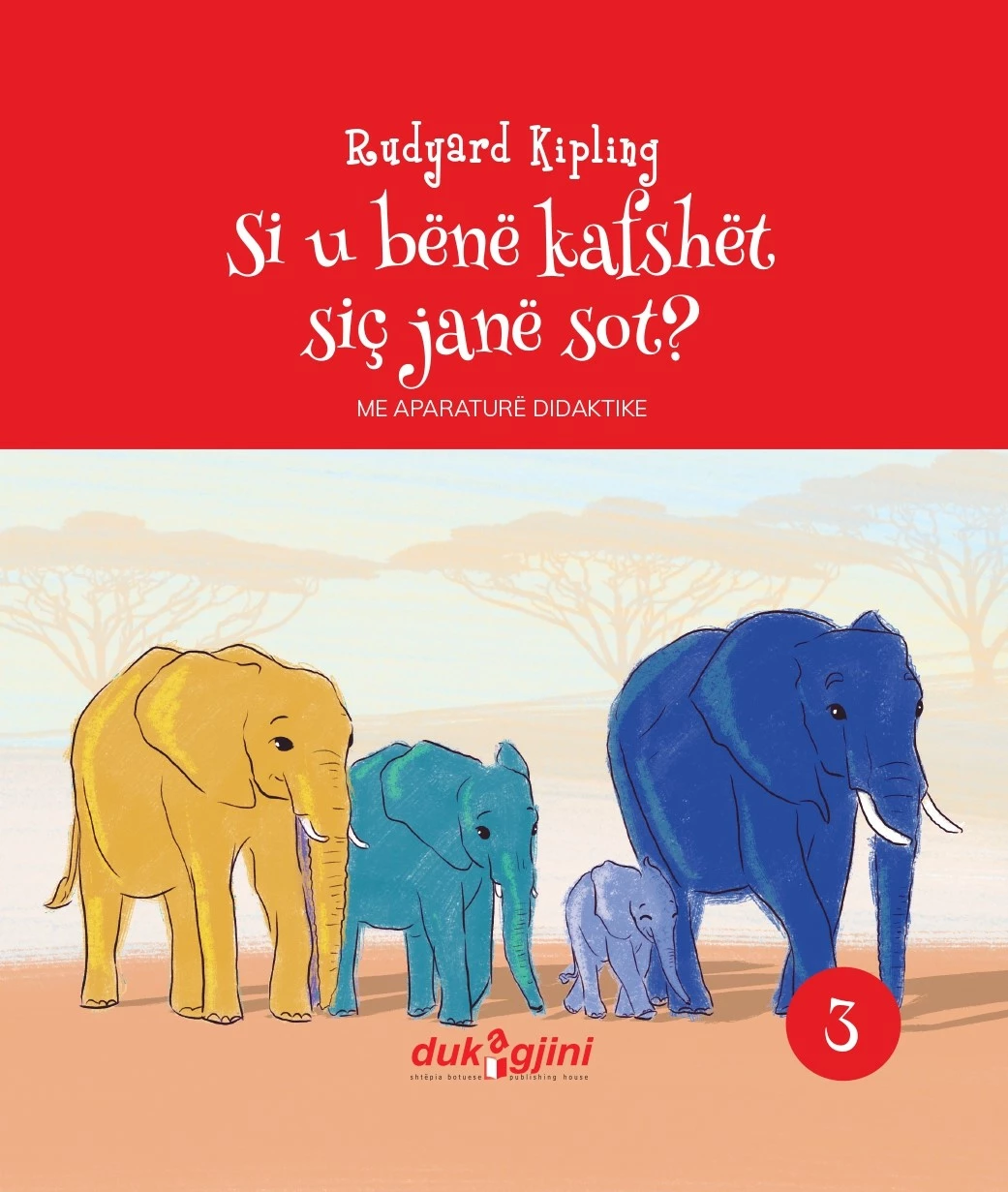 Si u bënë kafshët siç janë sot?, autori Rudyard Kipling