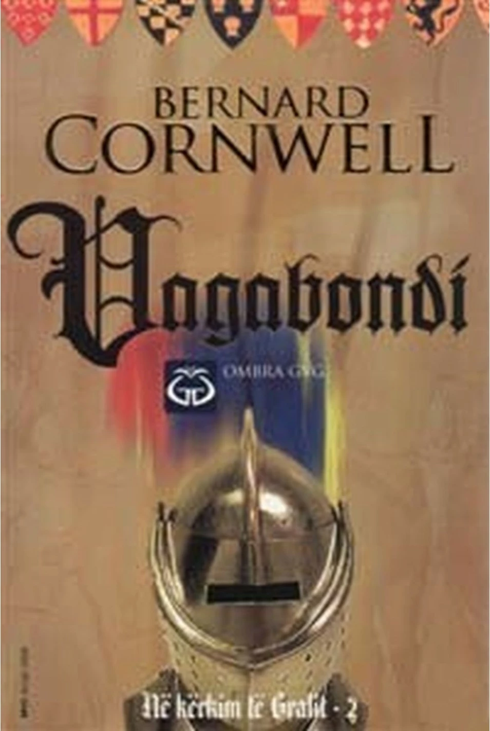 Vagabondi - Bernard Cornwell