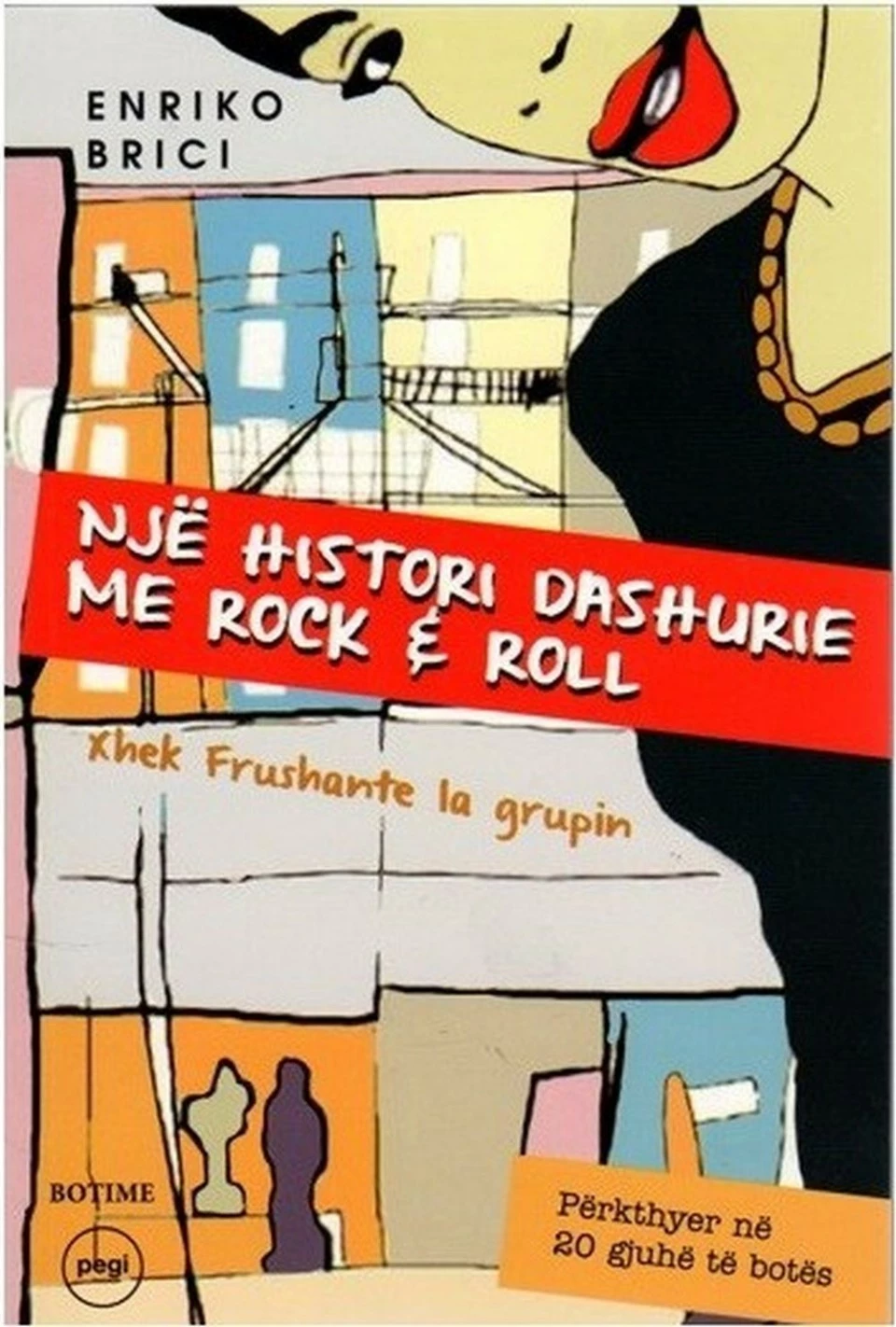 Nje Histori Dashurie Me Rock & Roll - Enrico Brizzi