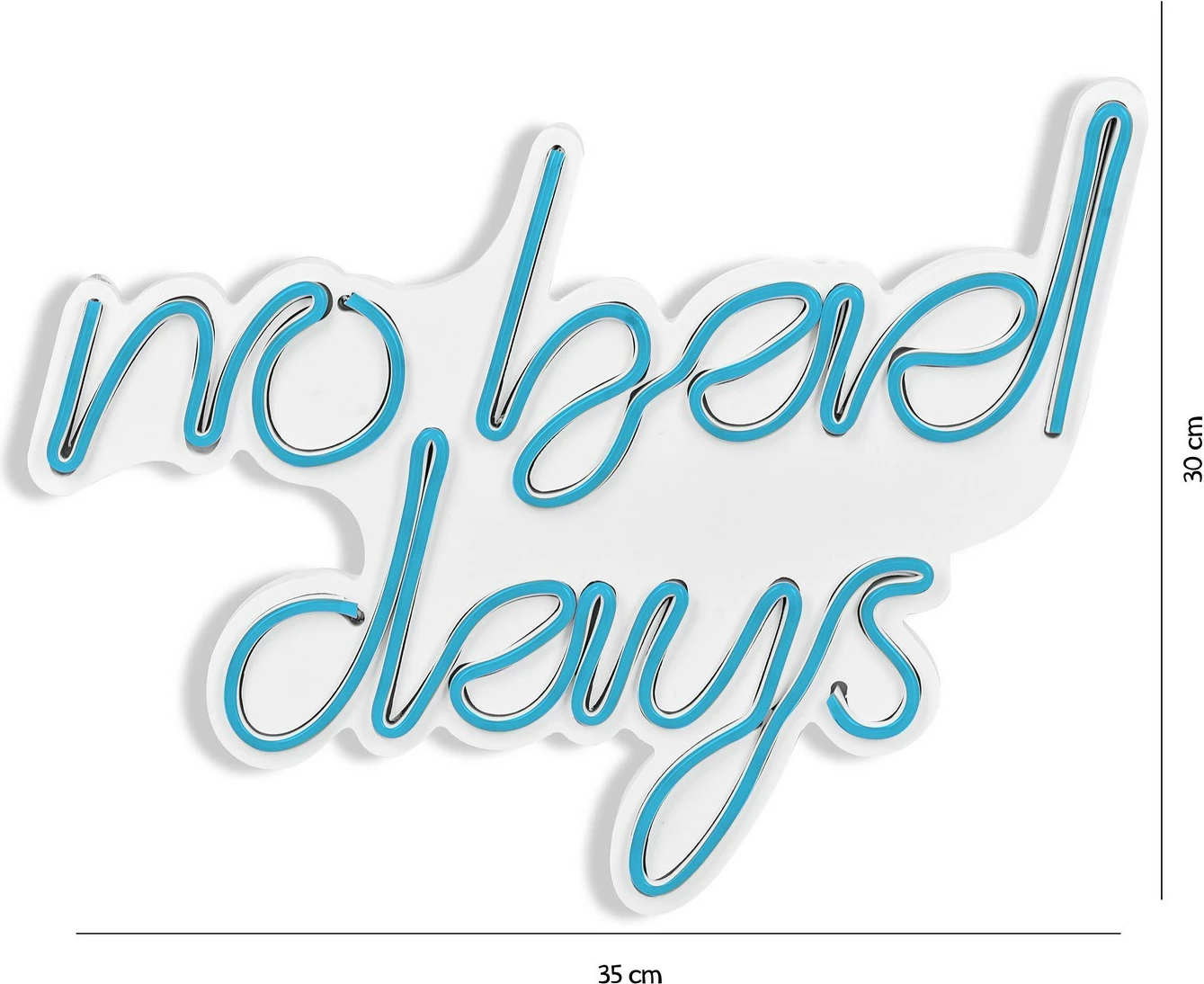 Dekor dritash LED plastike, 'No Bad Days', ngjyrë kaltër