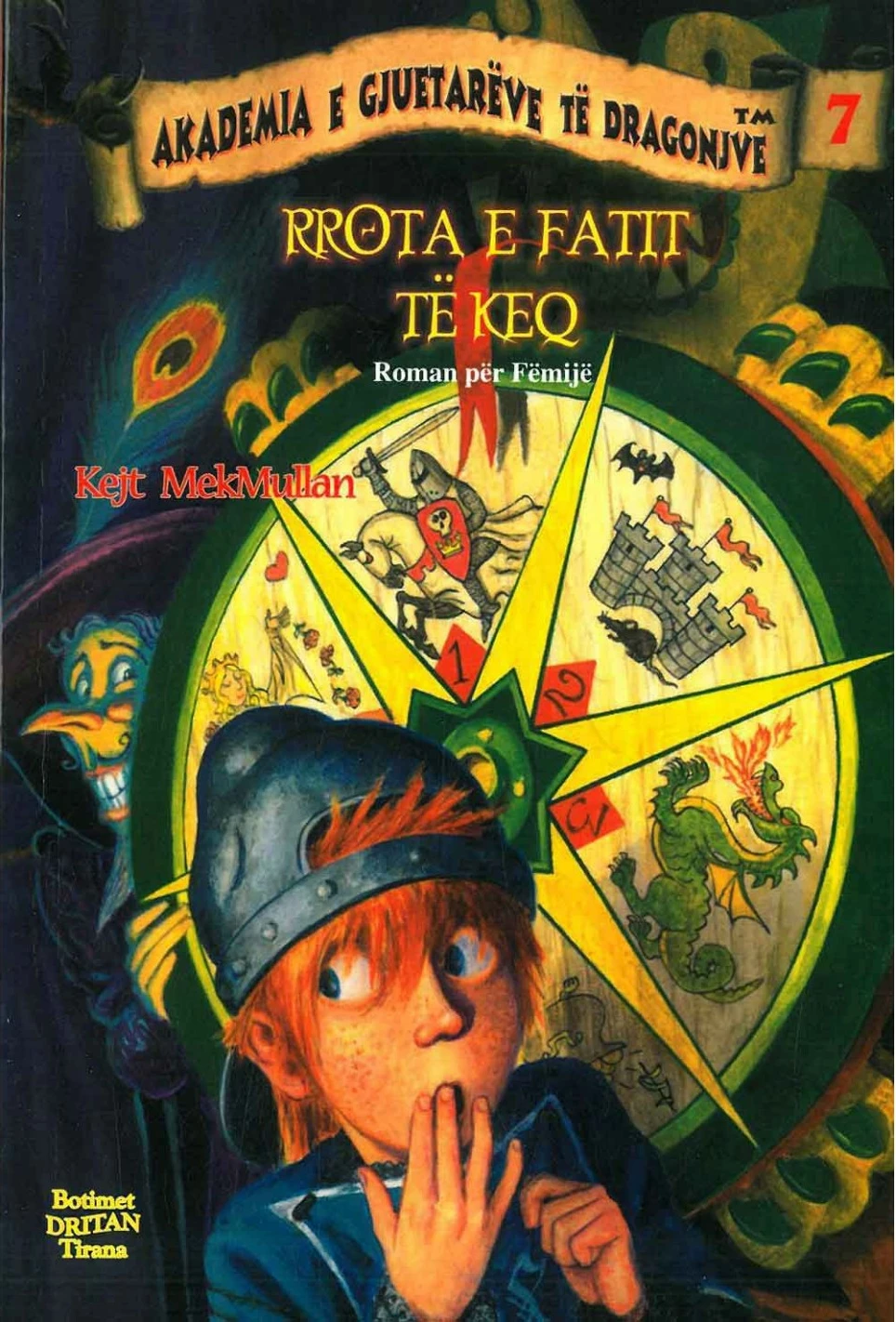 Akademia E Gjuetareve 7  Rrota E Fatit Te Keq - Kejt Mcmullan