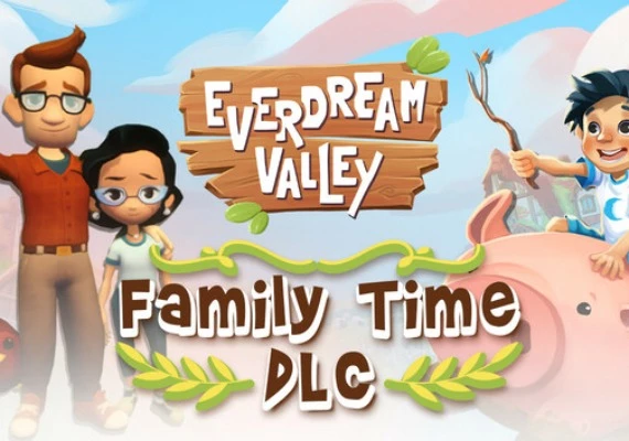 Everdream Valley - Family Time DLC EN/DE/FR/IT/PL/ES Global