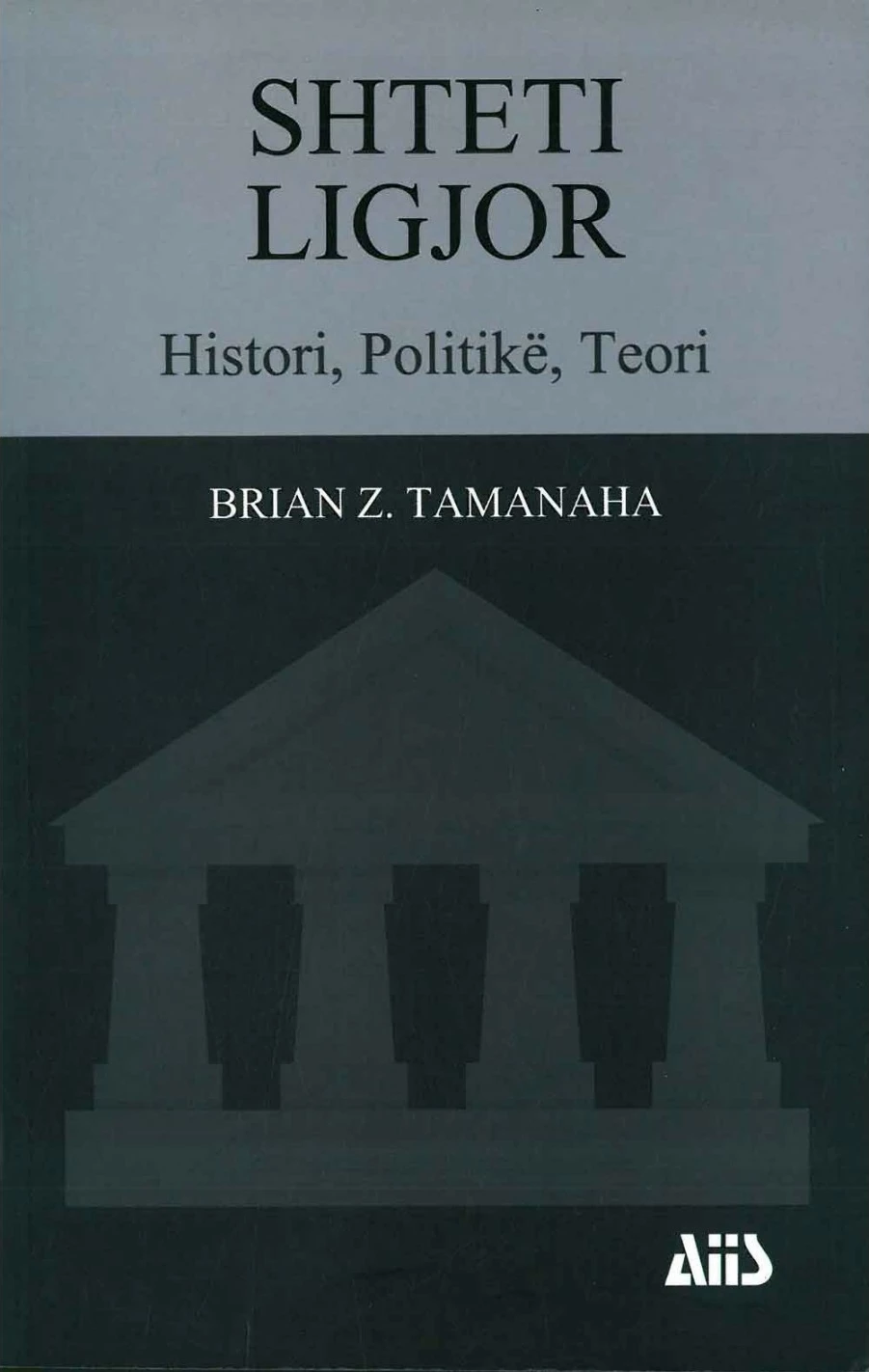 Shteti Ligjor - Brian z. Tamanaha