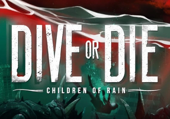 Dive or Die: Children of Rain Global