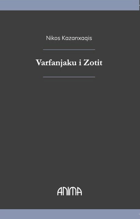 Varfanjaku i Zotit, autori Nikos Kazanxaqis