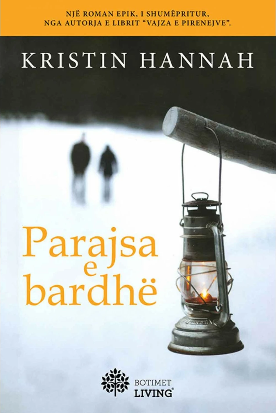 Parajsa E Bardhe - Kristin Hannah