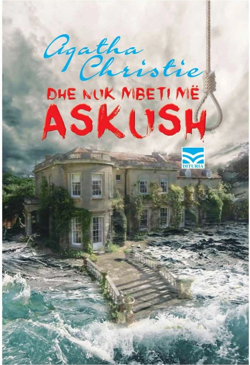 Dhe Nuk Mbeti Me Askush - Agatha Christie