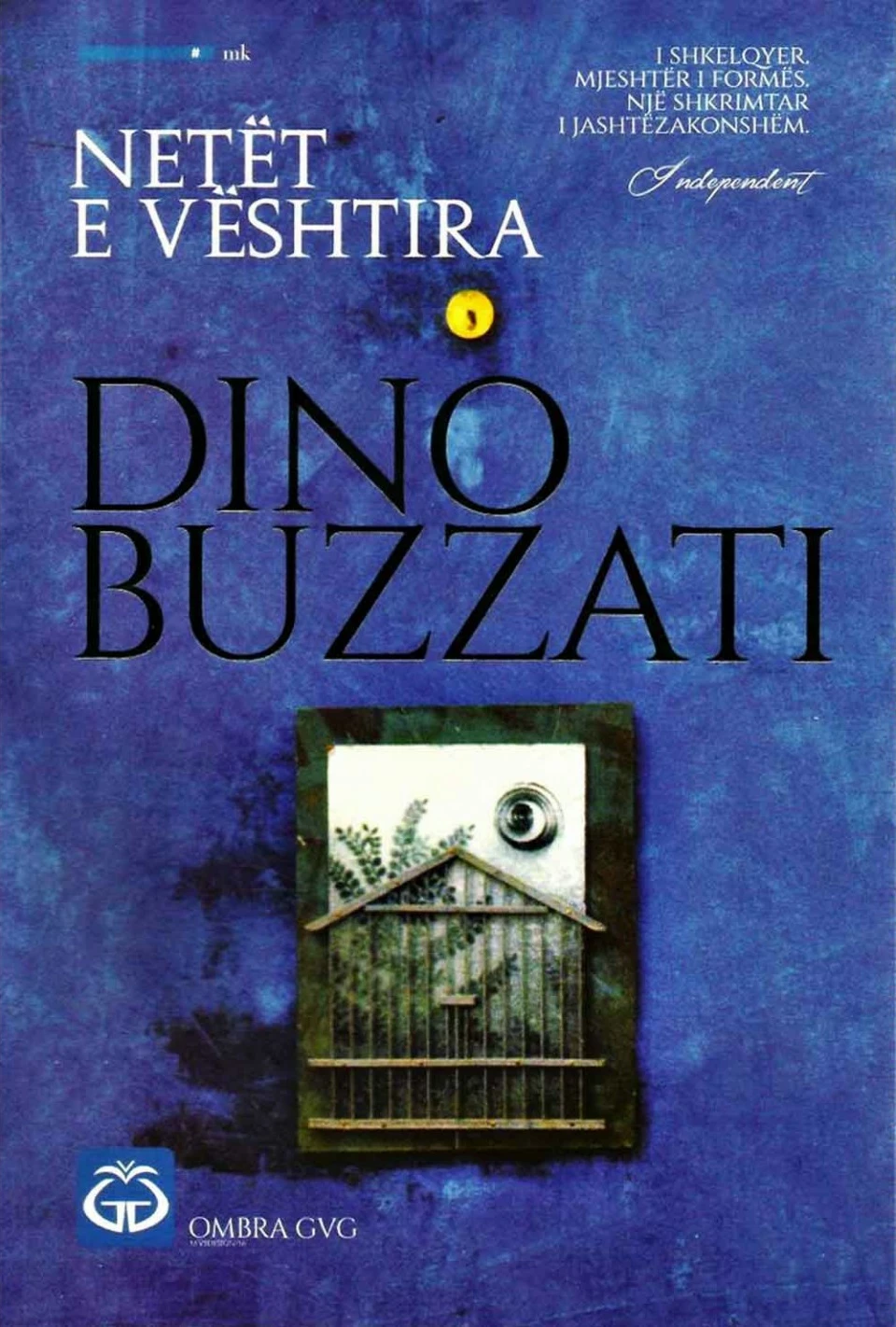 Netet E Veshtira - Dino Buzzati