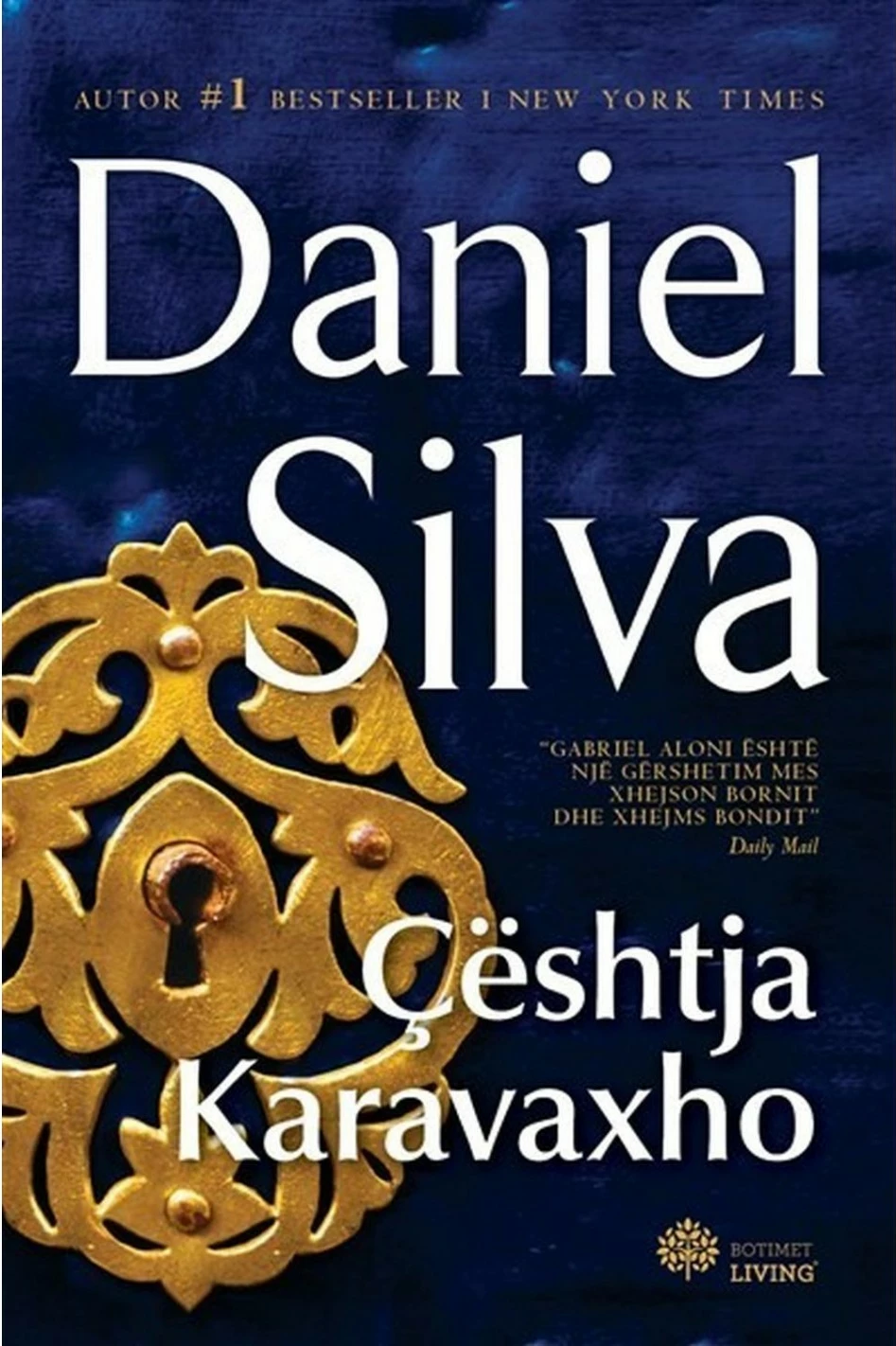 Ceshtja Karavaxho - Daniel Silva
