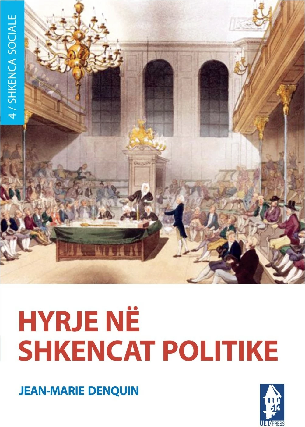 Hyrje Ne Shkencat Politike - Jean Marie Denquin
