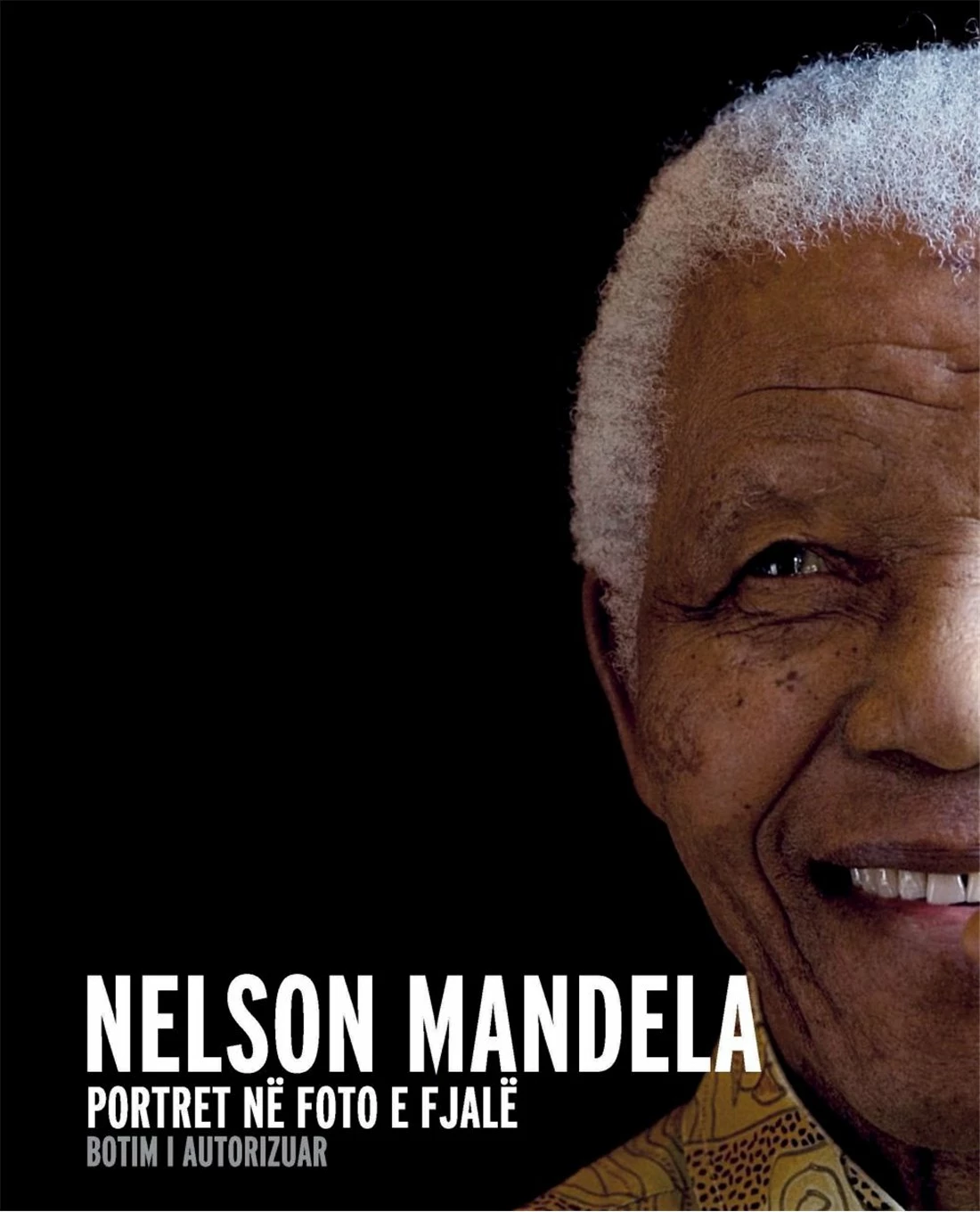 Nelson Mandela Portret Ne Foto E Fjale - Nelson Mandela