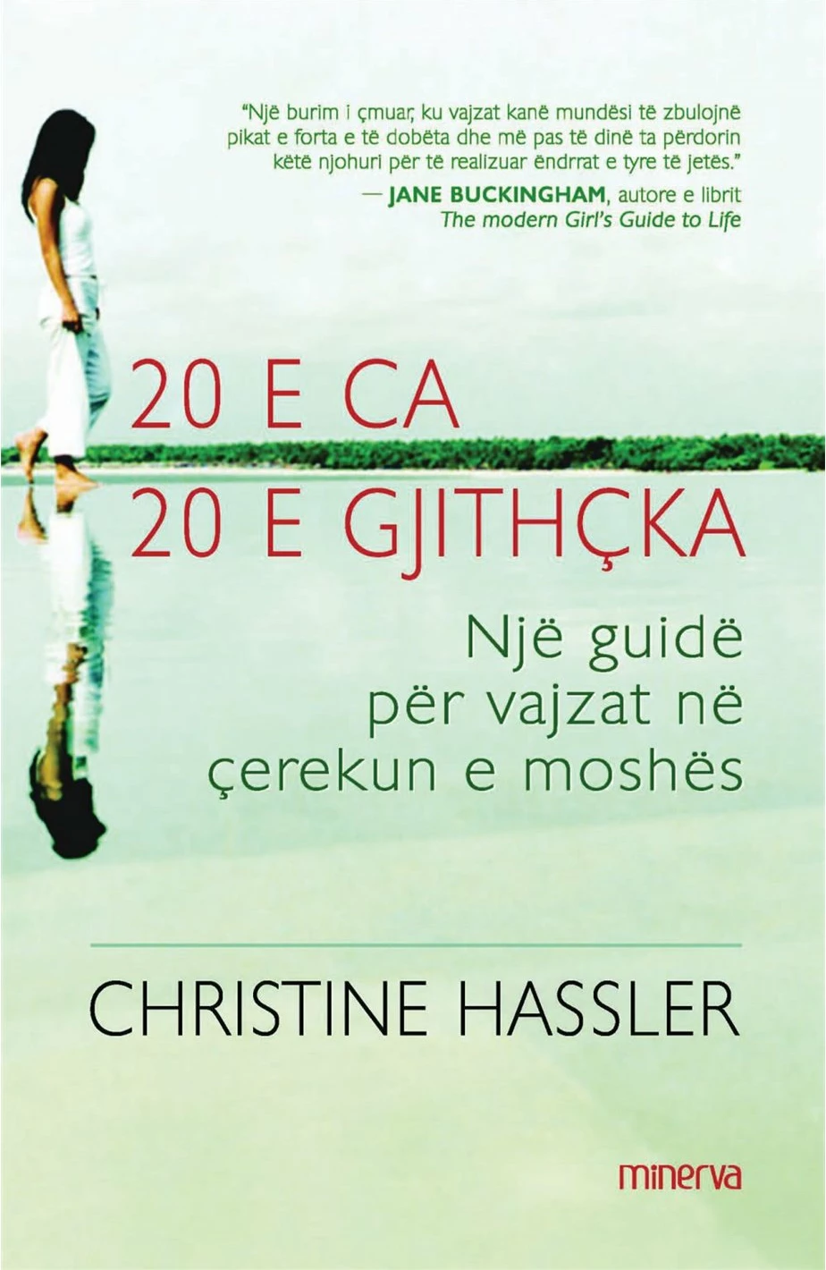20 E Ca 20 E Gjithcka - Christine Hassler