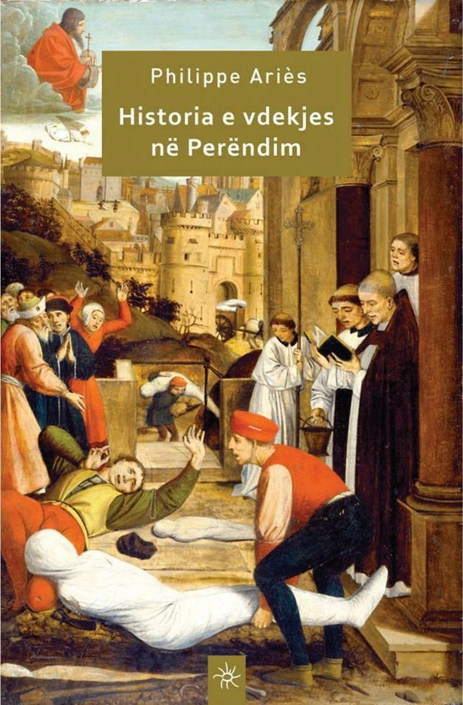 Historia E Vdekjes Ne Perendim - Philippe Aries