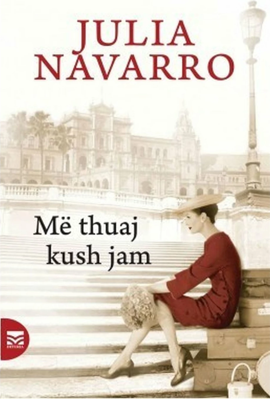 Me Thuaj Kush Jam - Julia Navarro