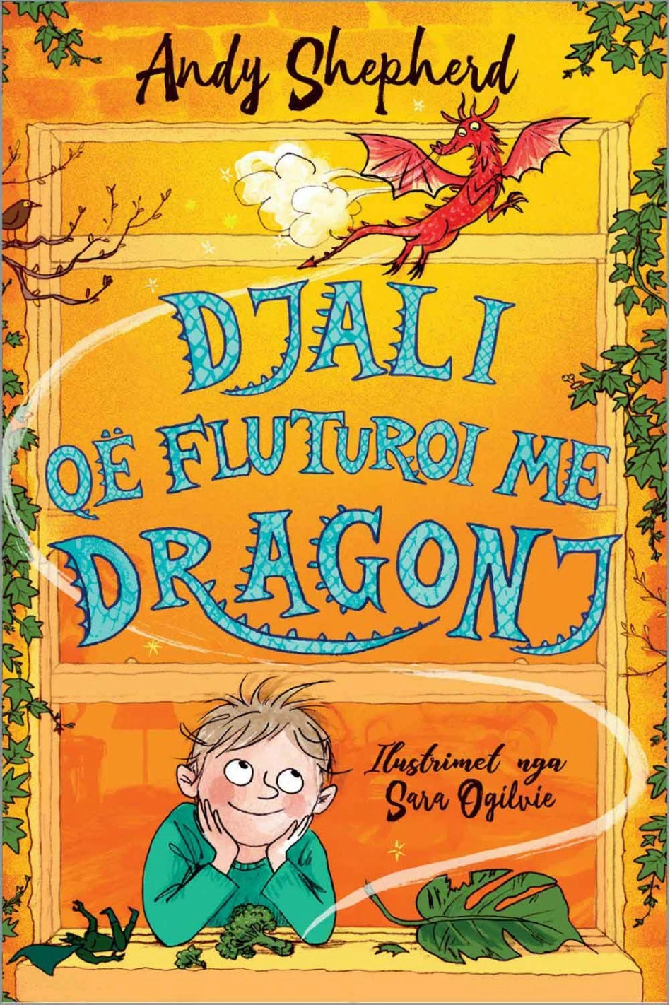 Djali Qe Fluturoi Me Dragonj - Andy Shepherd