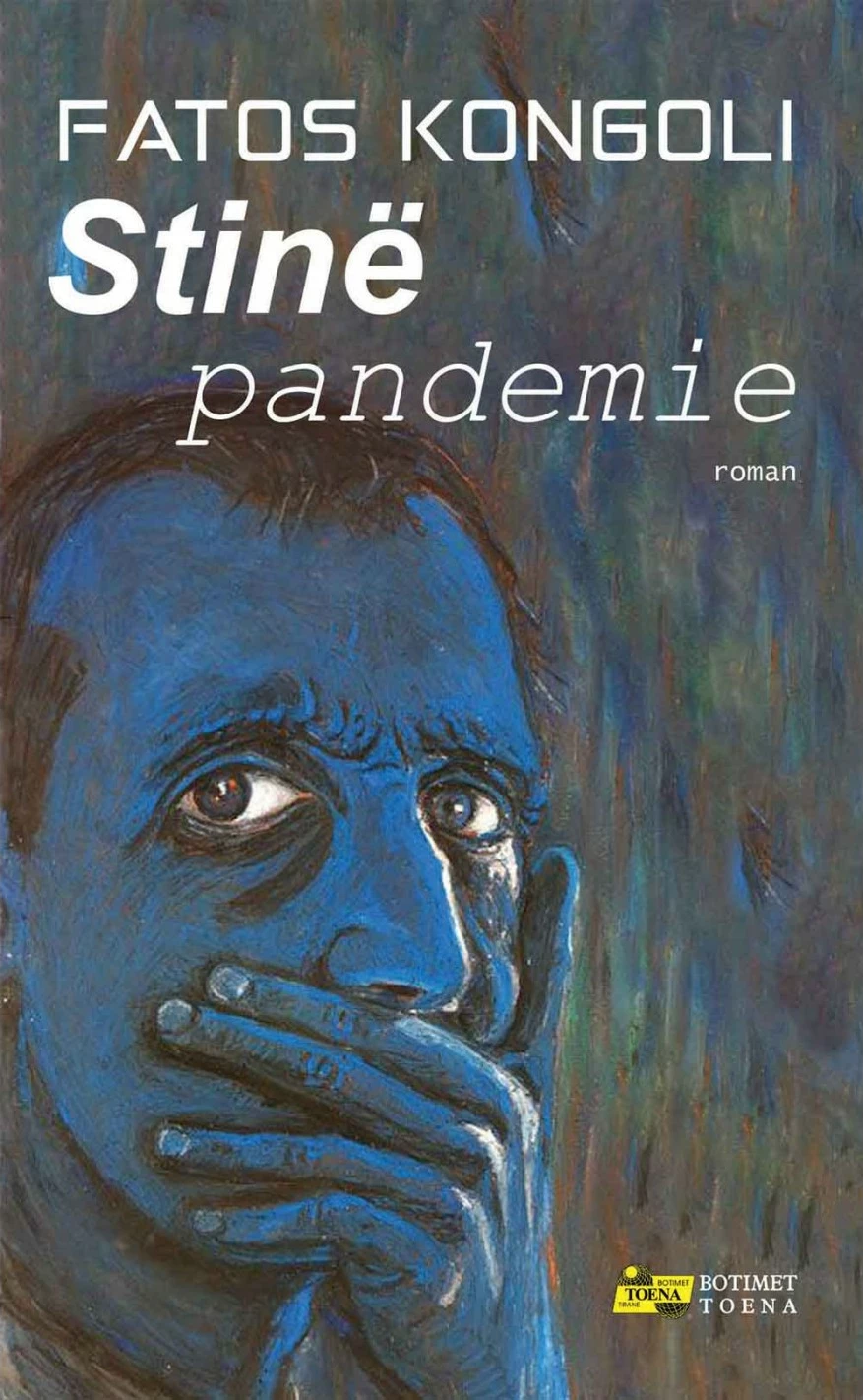 Stine Pandemie - Fatos Kongoli