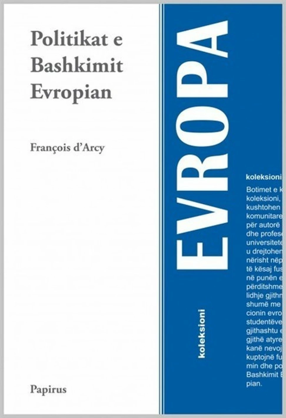 Politikat E Bashkimit Evropian - Francois Darcy