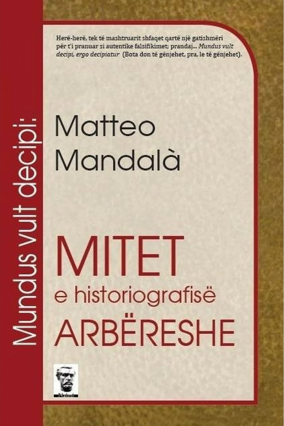 Mitet E Historiografise Arbereshe - Matteo Mandala