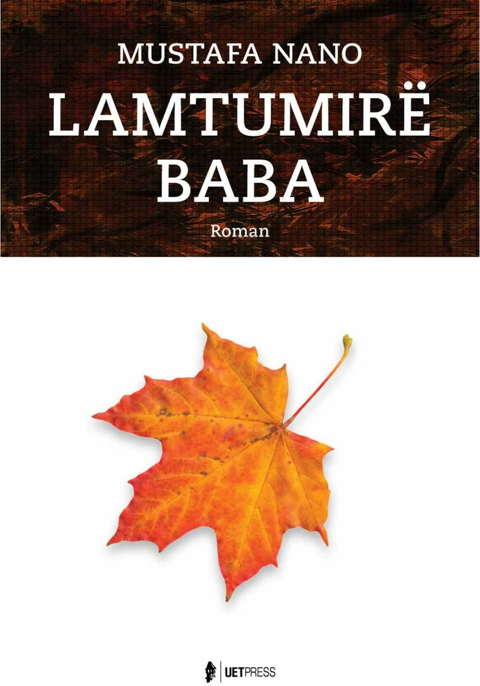 Lamtumire Baba - Mustafa Nano