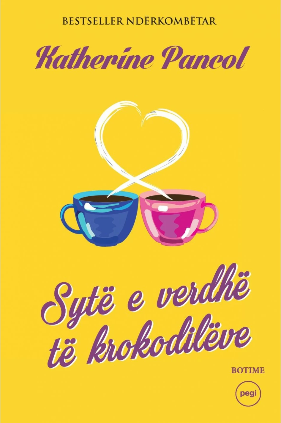 Syte E Verdhe Te Krokodileve - Katherine Pancol