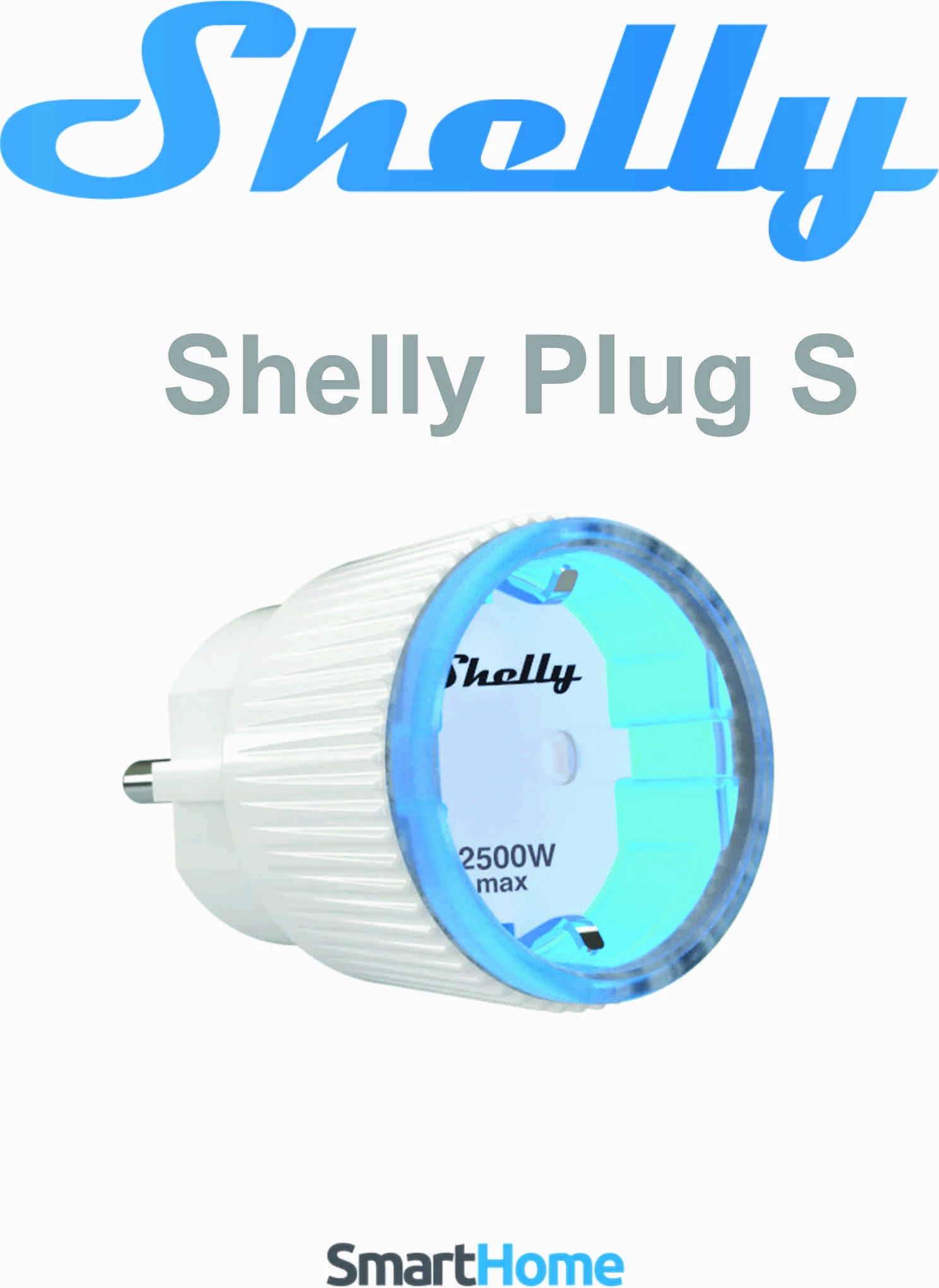 Prizë Shelly Smart Home