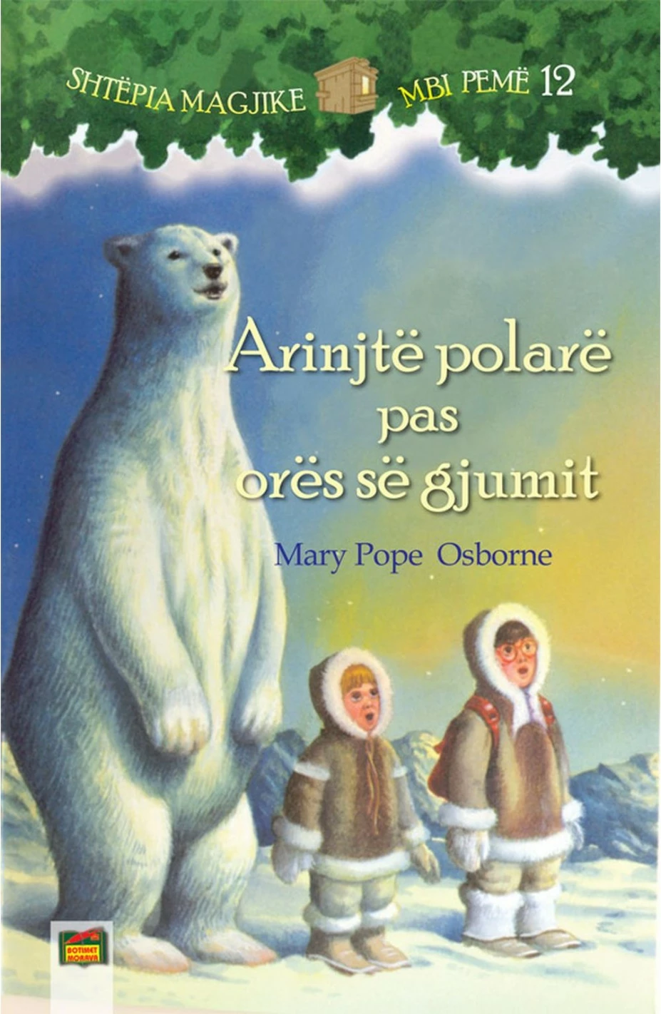 Arinjte Polare Pas Ores  Se Gjumit - Mary Pope Osborne