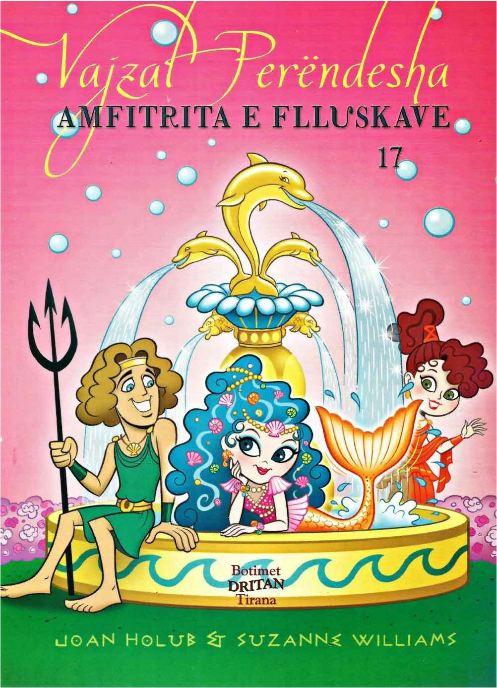 Vajzat Perendesha 17 Amfitrita E Flluskave - Joan Holub