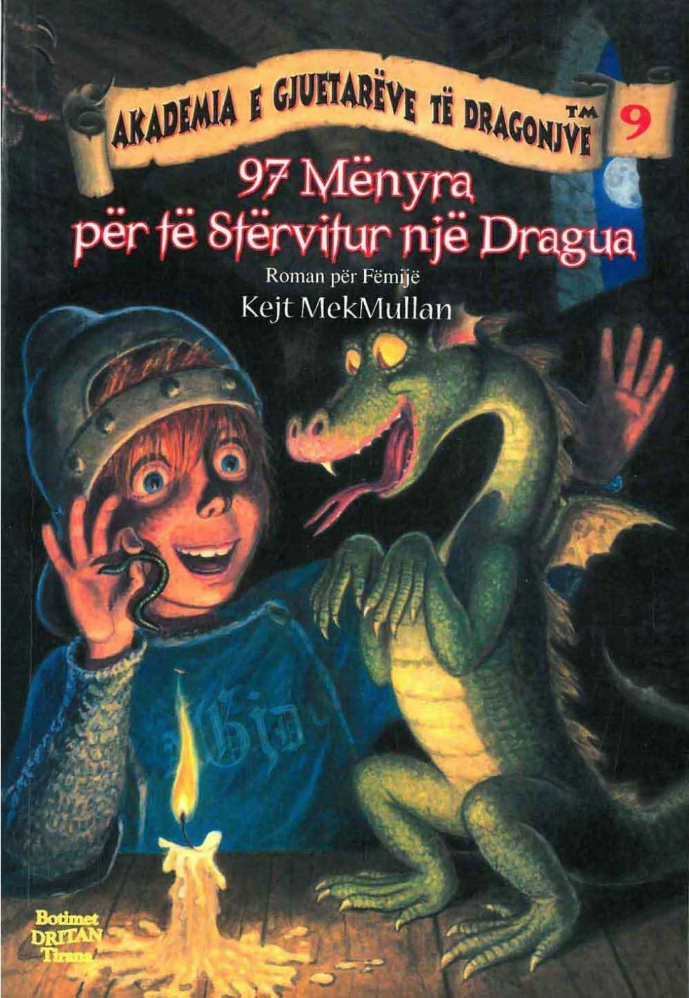 Akademia E Gjuetareve 9  97 Menyra Per Te Stervitur Nje Gragua - Kejt Mcmullan