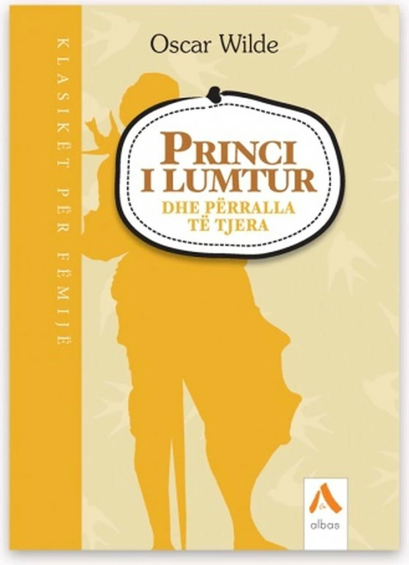 Princi I Lumtur Dhe Perralla Te Tjera - Oscar Wilde