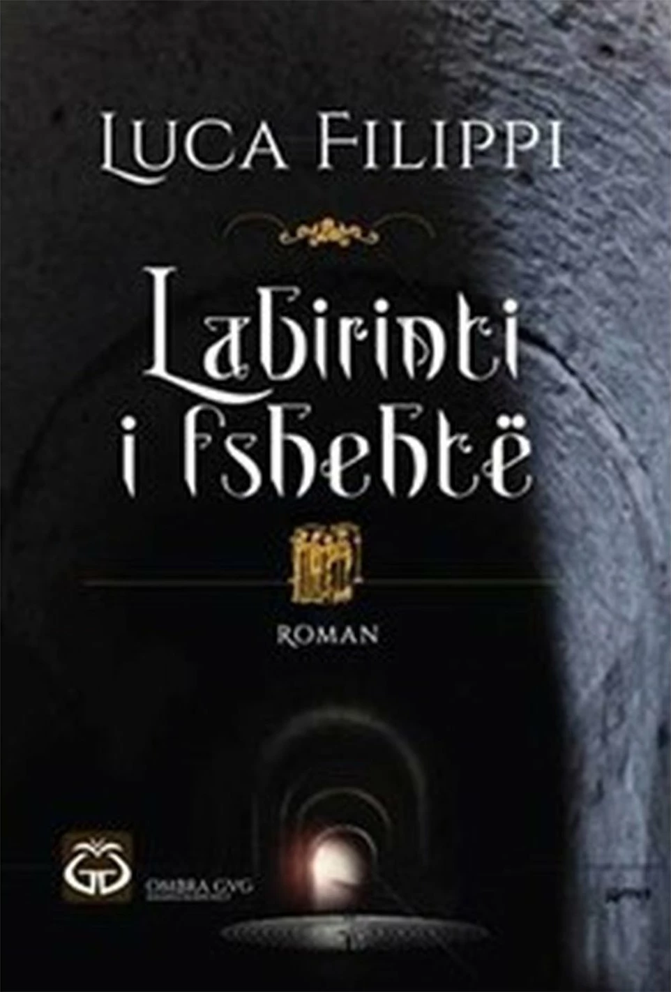Labirinti I Fshehte - Luca Filippi