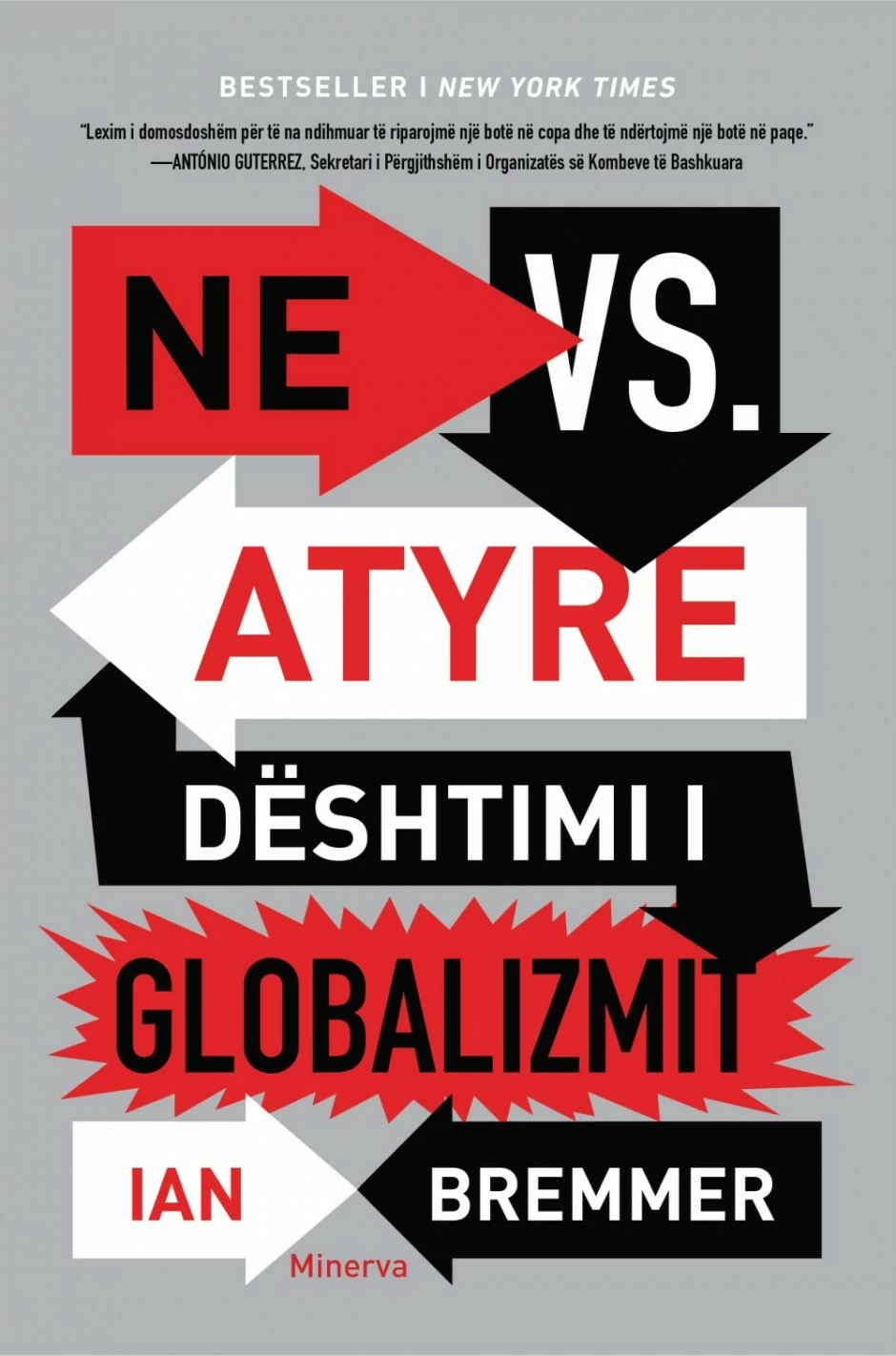 Ne Kunder Atyre Deshtimi I Globalizmit - Ian Bremmer