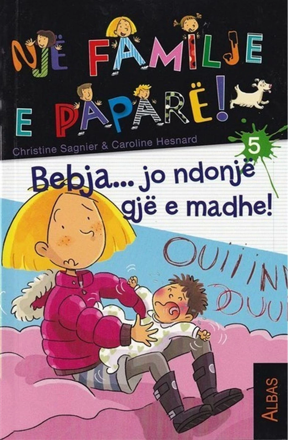 Bebja... Jo Ndonje Gje E Madhe  5 - Christine Sagnier