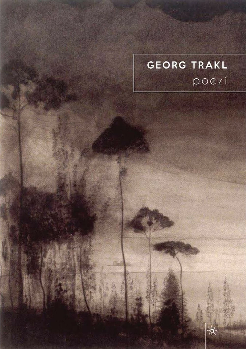 Georg Trakl Poezi - Georg Tralk