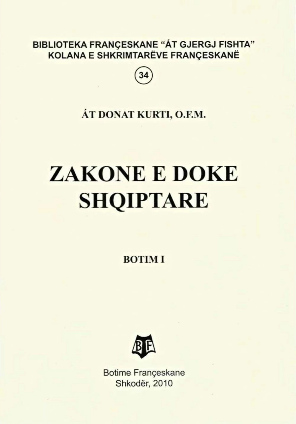 Zakone E Doke Shqiptare - Donat Kurti