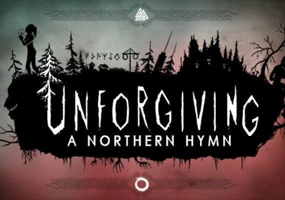 Unforgiving: A Northern Hymn Global