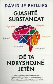 Gjashtë Substancat që ta Ndryshojnë Jetën