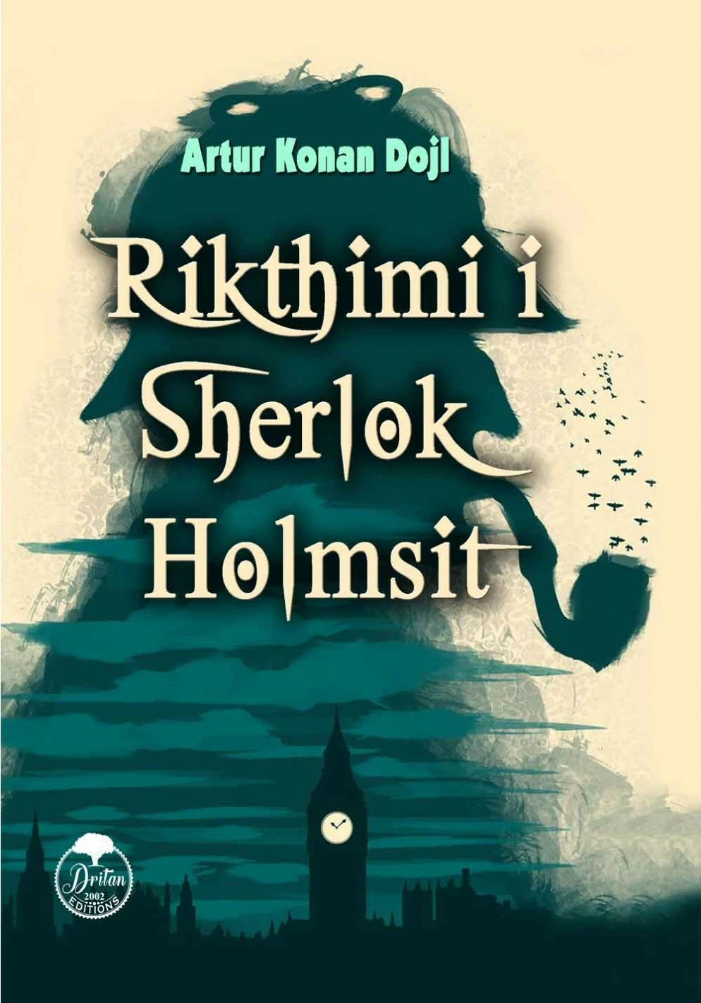 Rikthimi I Sherlok Holmsit - Arthur Conan Doyle