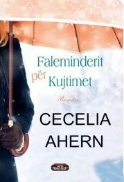 Faleminderit Per Kujtimet - Cecelia Ahern
