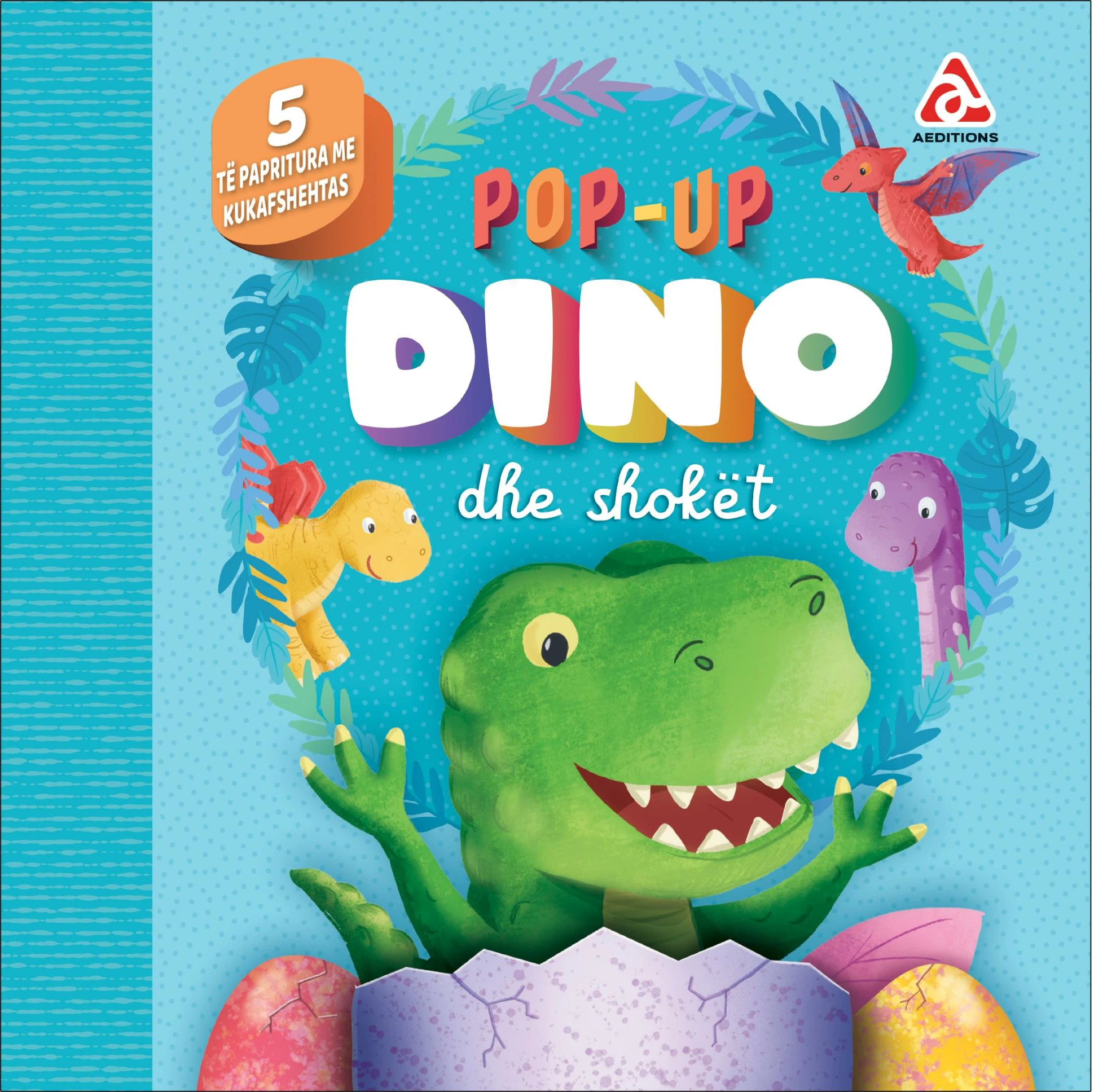 Dino dhe shoket me pop up