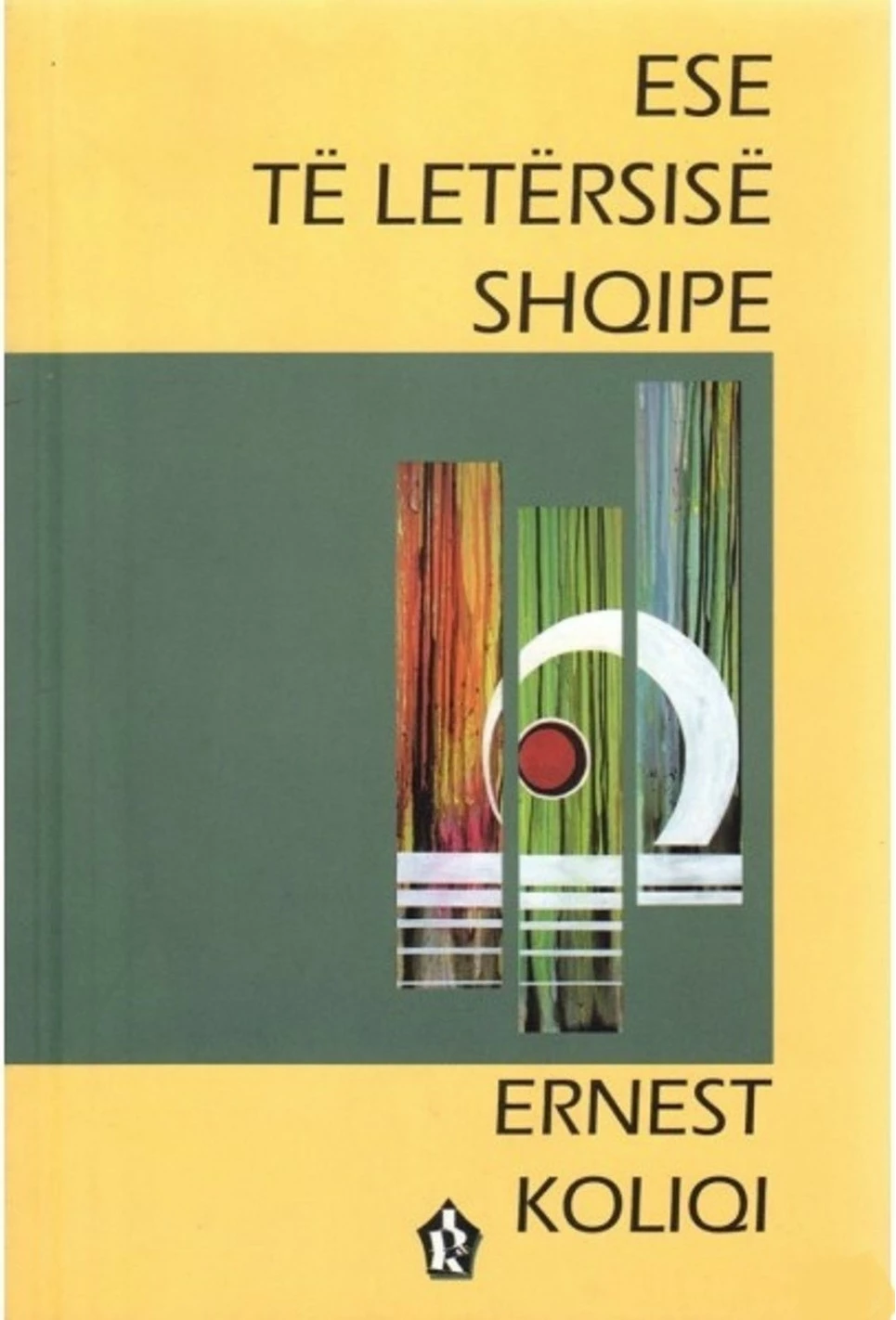 Ese Te Letersise Shqipe - Ernest Koliqi