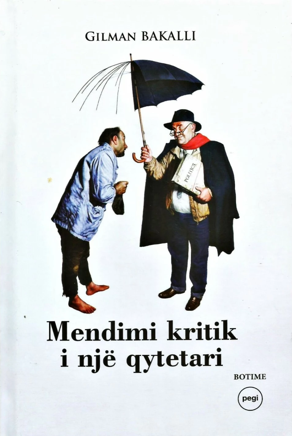 Mendimi Kritik I Nje Qytetari - Gilman Bakalli