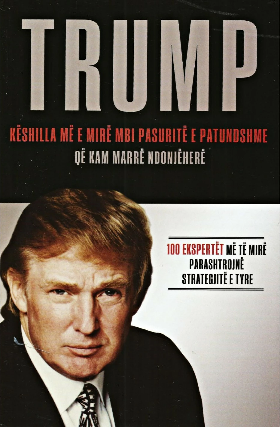 Keshilla Me E Mire Mbi Pasurite E Patundshme - Donald Trump