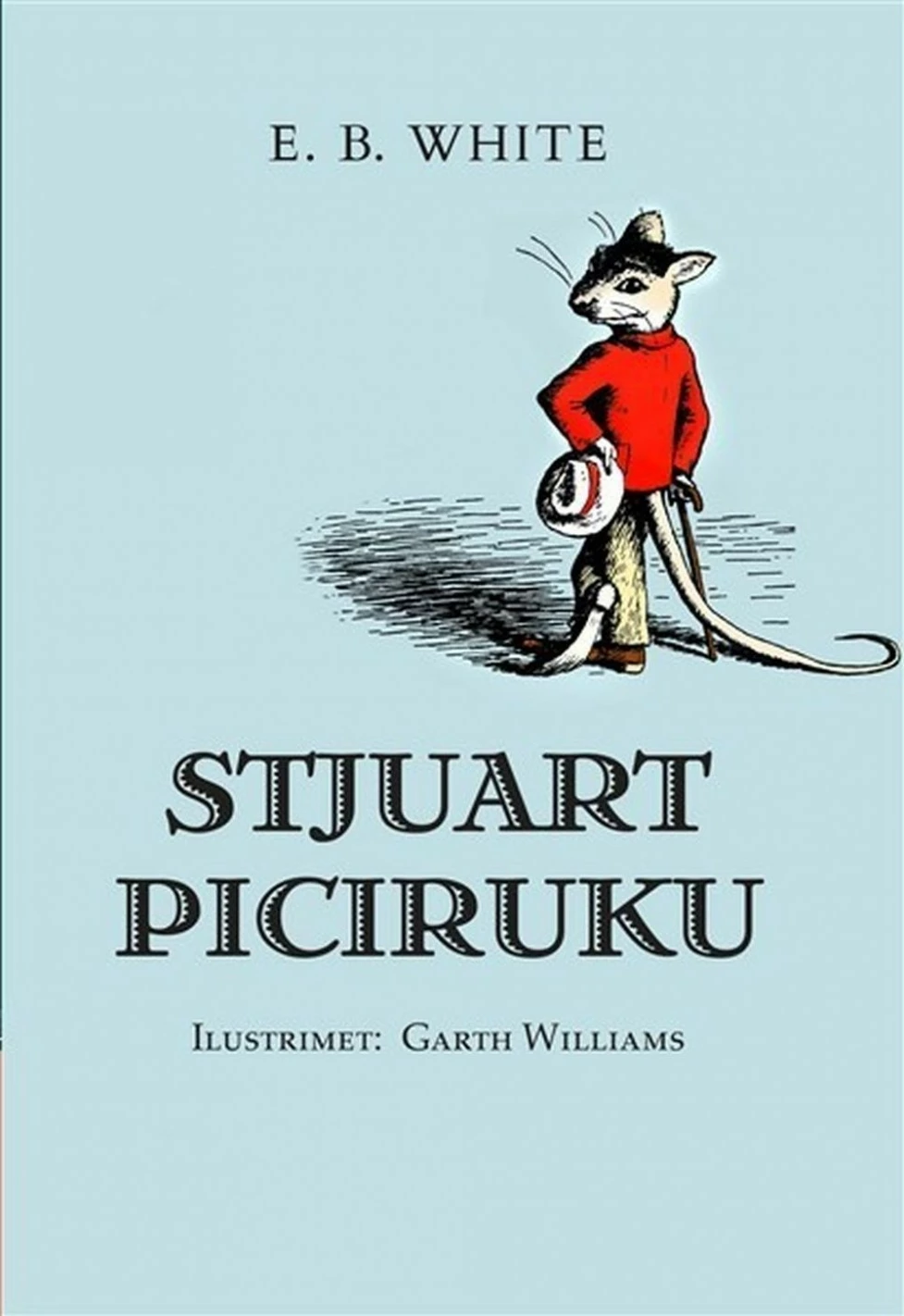 Stjuart Piciruku - E.b White