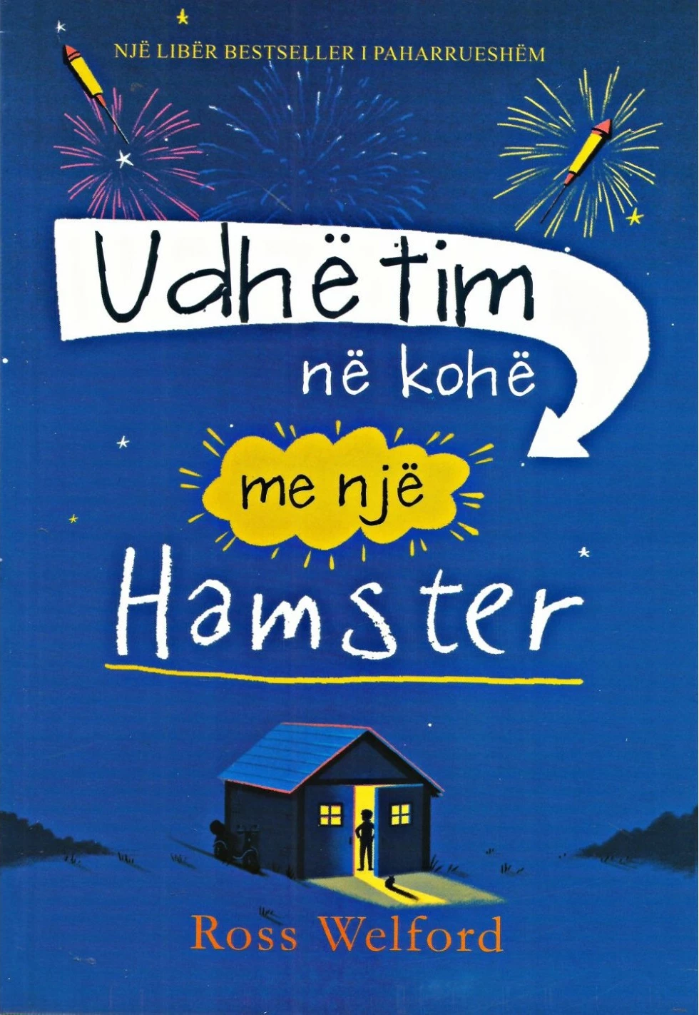 Udhetim Ne Kohe Me Nje Hamster - Ross Welford