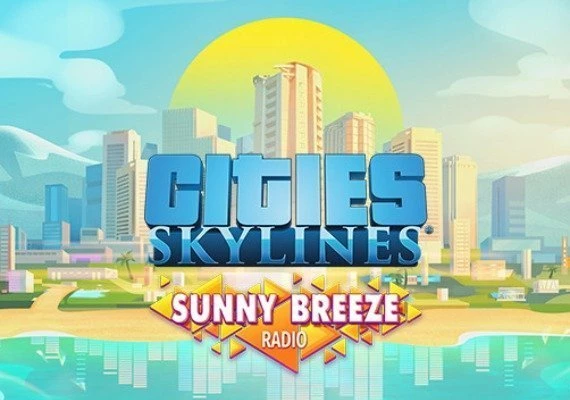 Cities: Skylines - Sunny Breeze Radio DLC EN Global