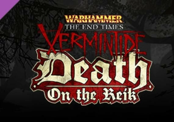 Warhammer: End Times - Vermintide Death on the Reik DLC EN/DE/FR/IT/PL/PT/RU/ES Global