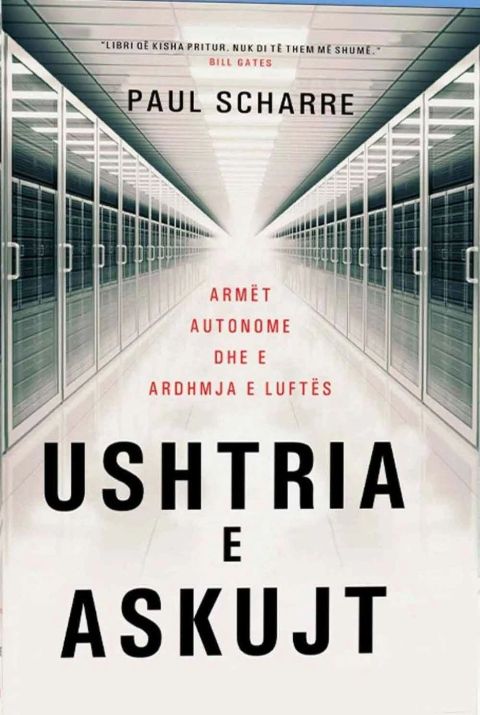 Ushtria E Askujt - Paul Scharre