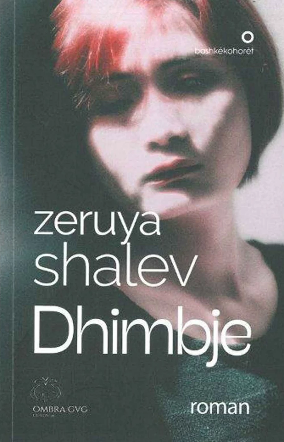 Dhimbje - Zeruya Shalev