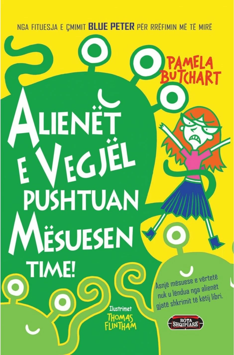 Alienet E Vegjel Pushtuan Mesuesen Time - Pamela Butchart