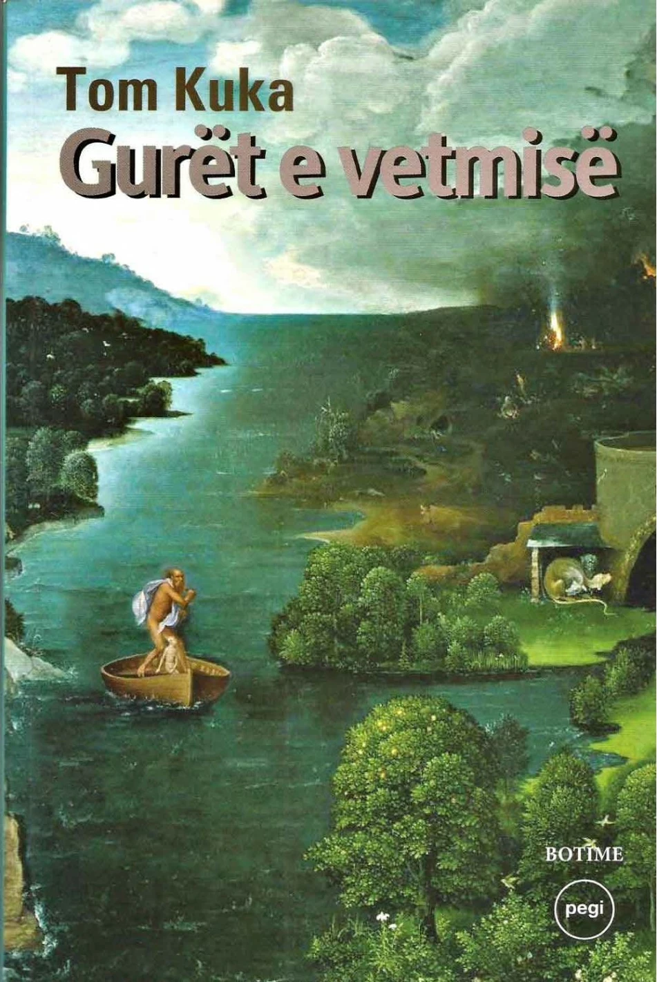Guret E Vetmise - Tom Kuka